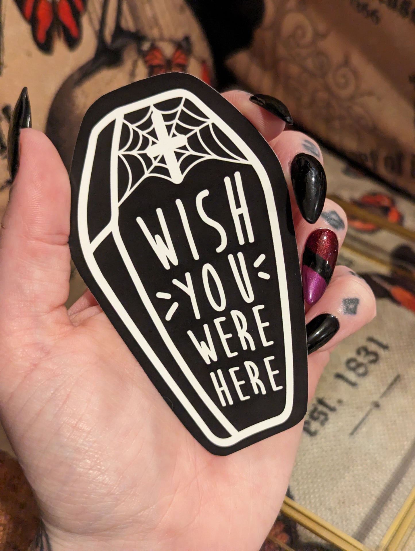 Wish You Were Here - Coffin - VINYL STICKER