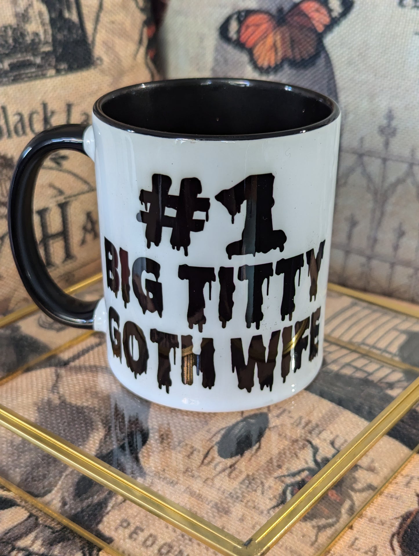 #1 Big Titty Goth GF/Wife Mug
