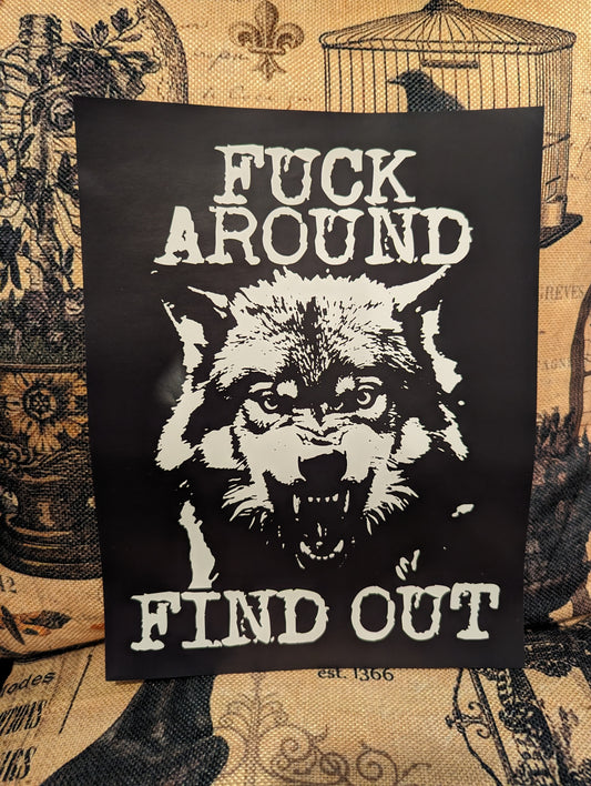 Print - Fuck Around Find Out