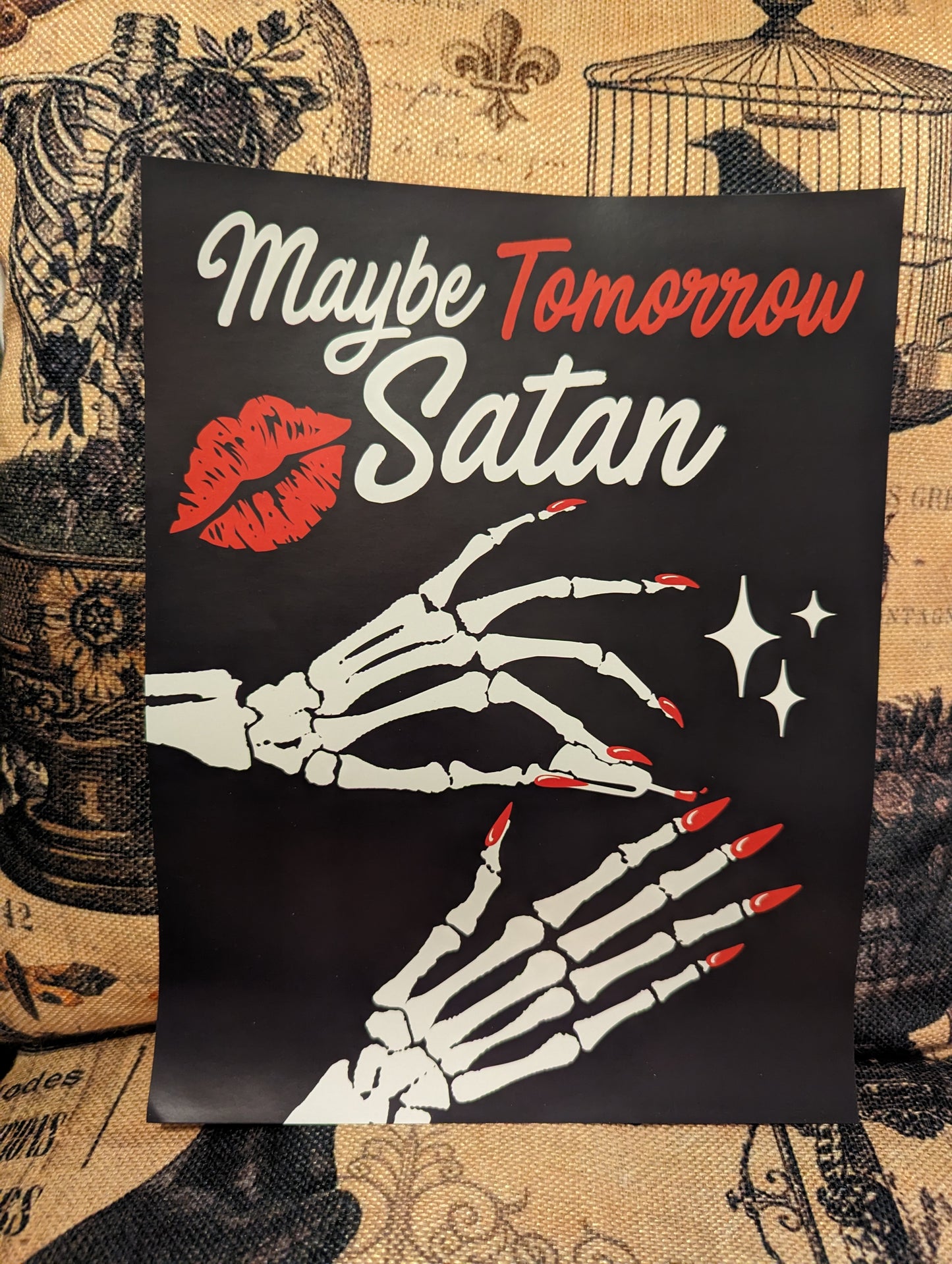 Print - Maybe tomorrow Satan